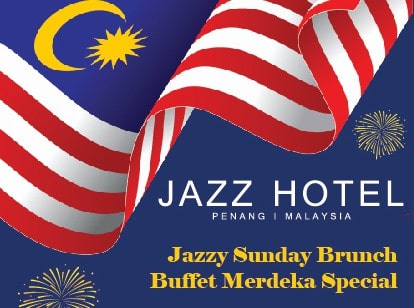 Jazzy Sunday Brunch Buffet Merdeka Special at Jazz Hotel 2
