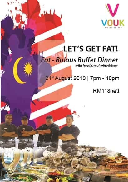 LET’S GET FAT! Fat-bulous Buffet Dinner at VOUK Hotel 1