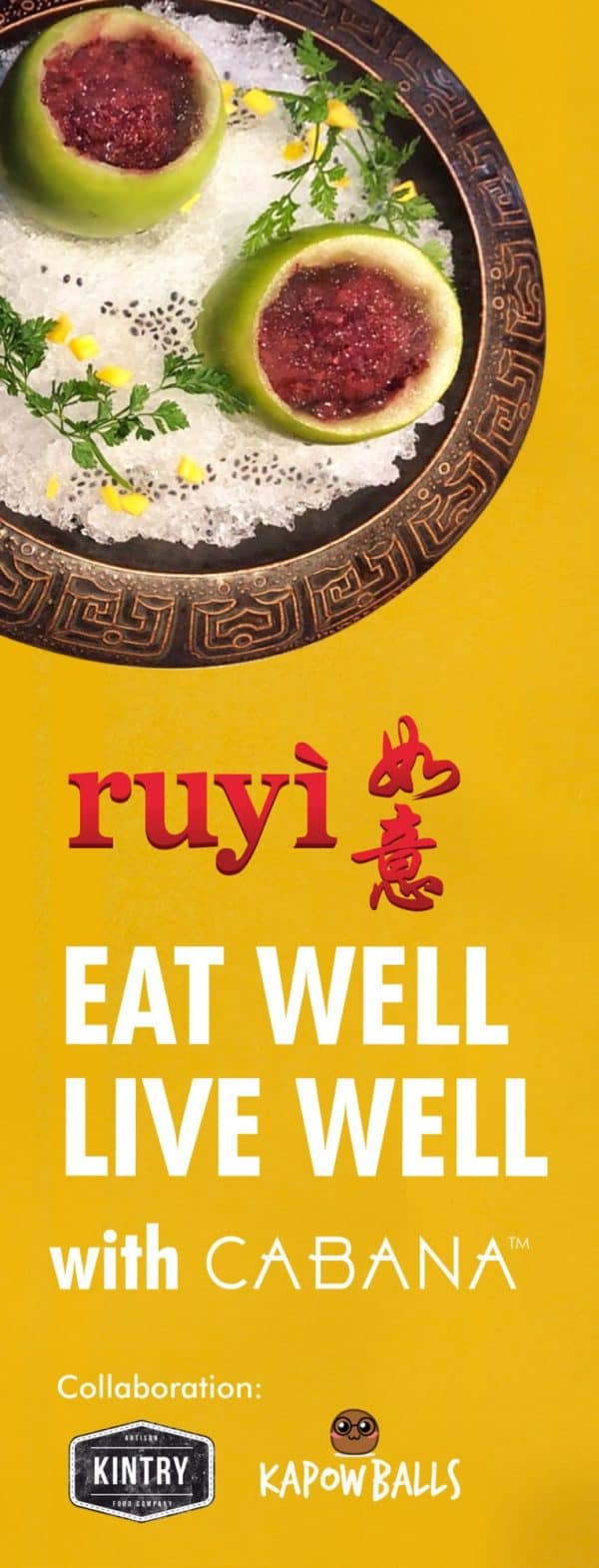Eat Well Live Well with CABANA at Ruyi 8