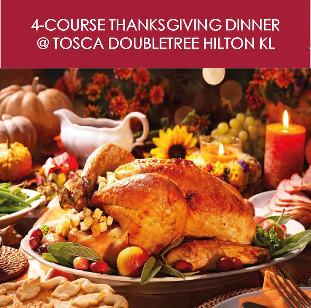 4-Course Thanksgiving Dinner at Tosca DoubleTree Hilton KL - DiineOut