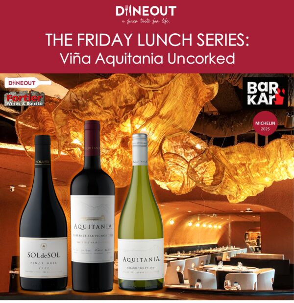 The Friday Lunch Series: Vina Aquitania Uncorked